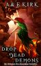 [Divinicus Nex Chronicles 02] • Drop Dead Demons · A YA Paranormal Urban Fantasy Romance Thriller (Divinicus Nex Chronicles Series Book 2)